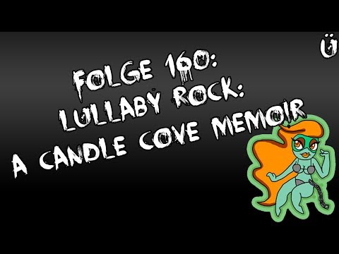 Let's Creep: Folge 160 - Lullaby Rock: A Candle Cove Memoir [Ü] [German]