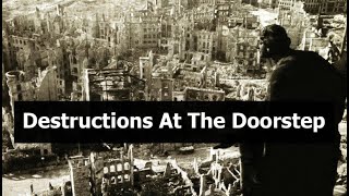 Destructions At The Doorstep video