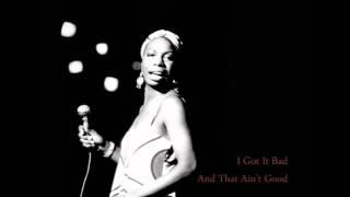 Nina Simone - I Got It Bad (And That Ain&#39;t Good)