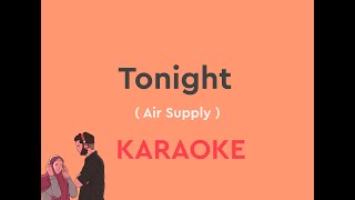 Tonight By Air Supply with Lyrics with Chords  karaoke version