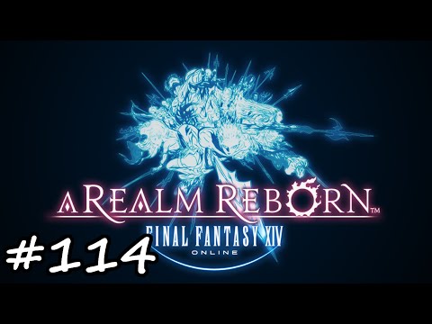 Final Fantasy XIV ARR - Ep 114 - Make New Friends