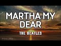 MARTHA MY DEAR (LYRICS) - The Beatles