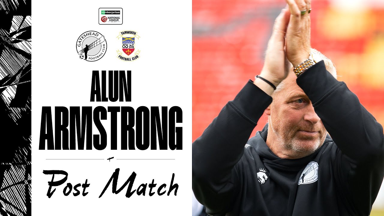 💬 “A fantastic result” | Alun Armstrong on Tamworth (H) win | POST-MATCH