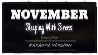 Sleeping With Sirens - November (Karaoke Version)