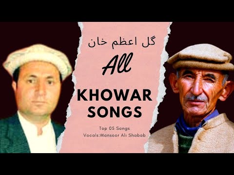 Gul Azam Khan Famous Khowar Songs | Vocals: Mansoor Ali Shabab | Voice Of Yasin |