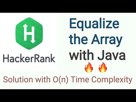 5 Mins Equalize The Array Hackerrank Solution In Java Easy Way