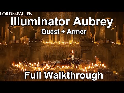 Lords of the Fallen - Illuminator Aubrey Full Quest Walkthrough (No Commentary)