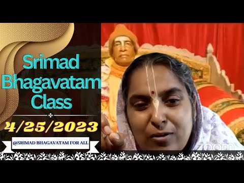 Srimad Bhagavatam Class - HG Arcanabhakti Devi Dasi - 4/25/2023 | Srimad Bhagavatam for ALL