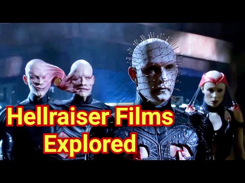 All Hellraiser Films Explored - World Of Flesh And Pleasure