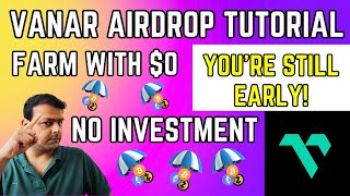 Complete Vanar Chain ($VANRY) Airdrop Farming Tutorial With $0 | No Investment
