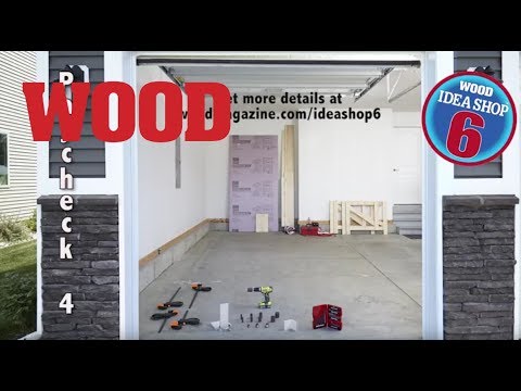 Build A Shop On A Budget: Idea Shop 6 - Paychecks 1-4 - WOOD magazine