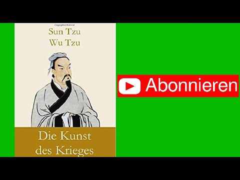 Die Kunst des Krieges - Sun Tzu 🎧 (KOMPLETTES HÖRBUCH AUF DEUTSCH)