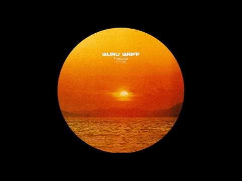 Guru Griff - Habibi