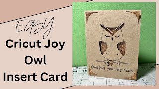 EASY Cricut Joy Owl Insert Card