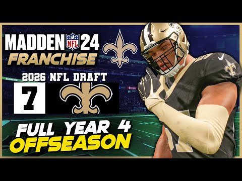 Will We Find our Franchise Quarterback? (FULL Offseason Year 4) - Madden 24 Saints Franchise