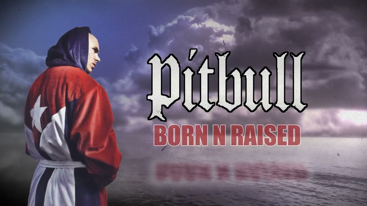 Pitbull - Born N Raised (Official Visualizer) | El Mariel - 20th Anniversary