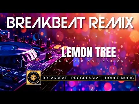 BREAKBEAT REMIX - LEMON TREE