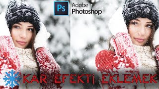 Photoshopta fotoÄŸrafa kar efekti eklemek