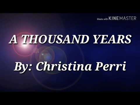 A Thousand Years (Lyrics) by Christina Perri