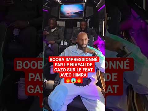 BOOBA VALIDE LE FEATURING DE HIMRA ET GAZO TAPER CR&Eacute;ER 😱 #himra #rapivoire #didib #rapfrancais #gazo