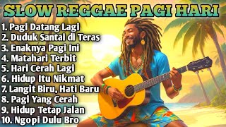 Download lagu Slow Reggae Terbaik 2025 🌴 Lagu Pagi Bikin Hidup Tenang, Semangat Kerja & Bangkit Dari Keterpurukan mp3 Download lagu Slow Reggae Terbaik 2025 🌴 Lagu Pagi Bikin Hidup Tenang, Semangat Kerja & Bangkit Dari Keterpurukan mp3