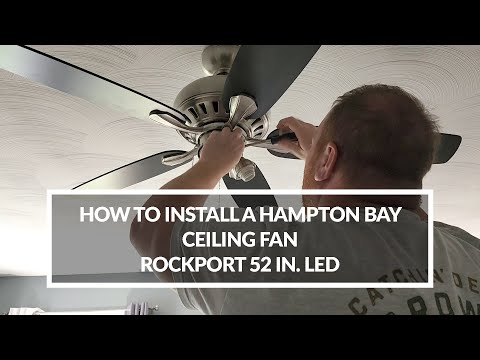 How to Install a Hampton Bay Ceiling Fan | Rockport 52 in. LED Brushed Nickel  #ceilingfan #DIY