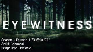 Eyewitness | Into The Wild - Johnossi