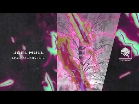 Joel Mull - Dub Monster (Original Mix)