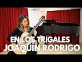 En los Trigales by Joaquín Rodrigo, Carmen Farfan (Guitar).
