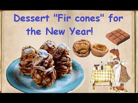 Dessert "Fir cones" for the New Year! / Book of recipes / Bon Appetit