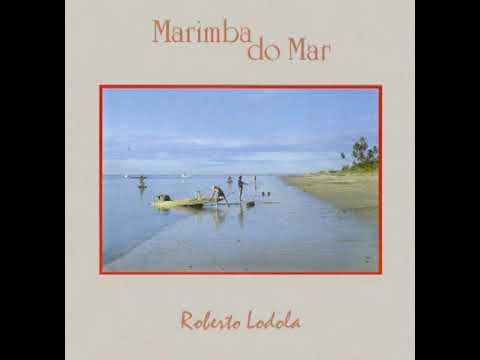 ROBERTO LODOLA - MARIMBA DO MAR (Fusion Version)