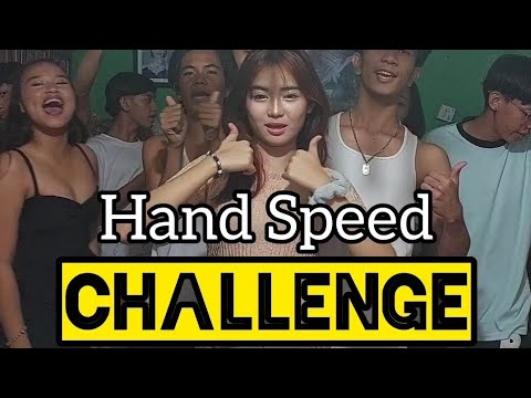 Hand Speed Challenge !