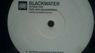 Octave One feat. Ann Saunderson  - Blackwater (Kevin Saunderson String Instrumental)