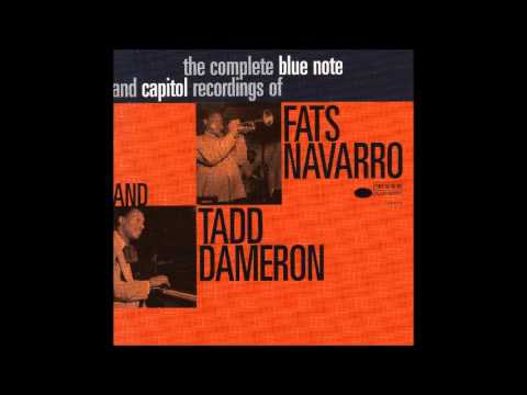 Tadd Dameron (with Fats Navarro) - Dameronia
