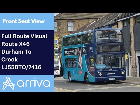 Full Route Visual | Arriva North East Route X46 - Durham To Crook | LJ55BTO/7416