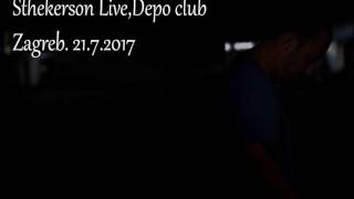 Sthekerson Live,Depo club,Zagreb  21 7 17