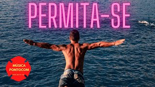 [NOVIDADE] MOTIVACIONAL confira #permitase