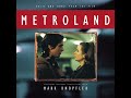 Mark%20Knopfler%20-%20Metroland%20-%2001%20-%20Metroland%20Theme