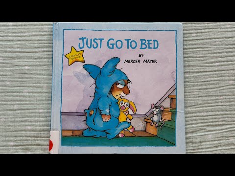 Just Go to Bed (Little Critter) by Mercer Mayer Read Aloud Storytime