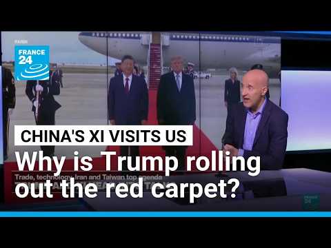 Why is Trump rolling out the red carpet for China's Xi?