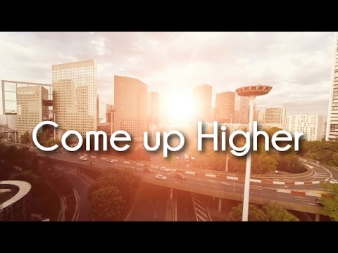 Vinesong - Come up Higher (Lyric Video)