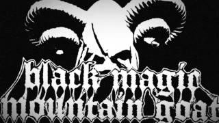Black Magic Mountain Goat - Drink Blood