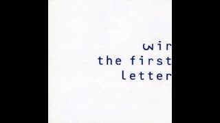 WIRE - A Big Glue Canal (1991)