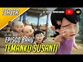 Upin Ipin Musim 16 Temanku Susanti Teaser