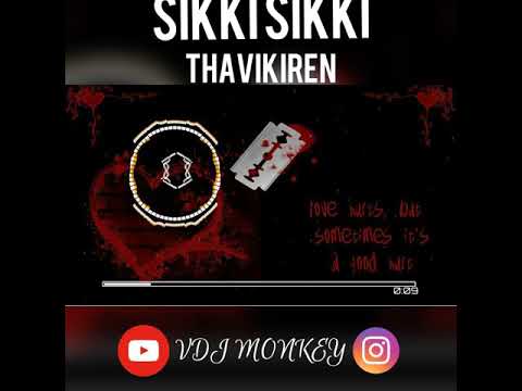 Sikki sikki thavikiren remix songs