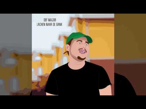 Def Major - 04. Lit Hier (prod. by EightyThrilla & Def Major) [Lachen Naar De Bank]