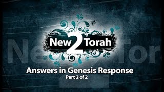 Answers In Genesis Response - Part 2