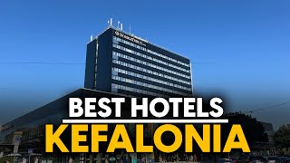 Best Hotels In Kefalonia, Greece - Top 5 Picks For Any Budget