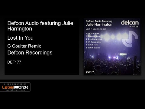 Defcon Audio featuring Julie Harrington - Lost In You (G Coulter Remix)