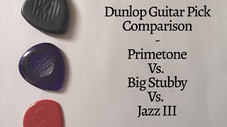 Video thumbnail for Dunlop Pick Comparison - Primetone Vs. Big Stubby Vs. Jazz 3 by Lewis Foreman